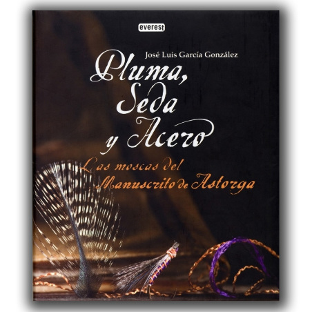 Pluma, Seda y Acero - Las moscas del Manuscrito de Astorga