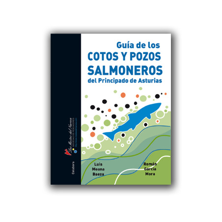 Libro de pesca - Guía de los cotos y pozos salmoneros de Asturias